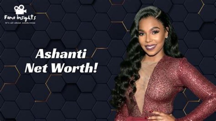 How Much Is Ashanti Worth In 2023? Ashanti's Net Worth & Bio